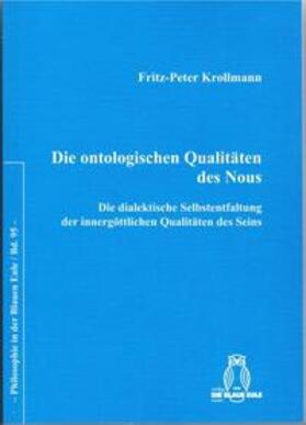 Krollmann |  Die ontologischen Qualitäten des Nous | Buch |  Sack Fachmedien
