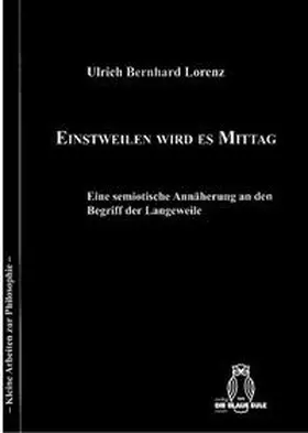 Lorenz |  Einstweilen wird es Mittag | Buch |  Sack Fachmedien