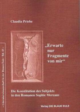 Priebe |  „Erwarte nur Fragmente von mir“ | Buch |  Sack Fachmedien