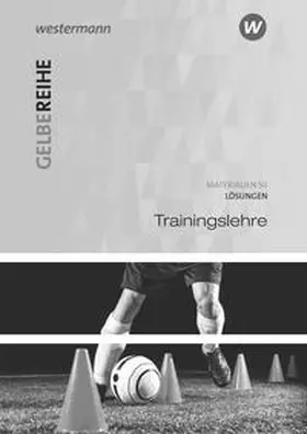  Gelbe Reihe. Trainingslehre | Buch |  Sack Fachmedien