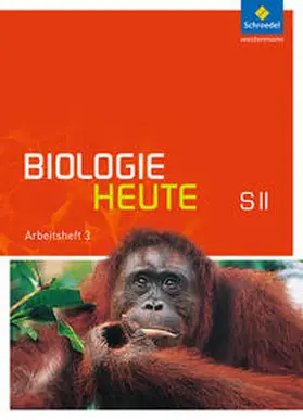 Braun / Paul / Westendorf-Bröring |  Biologie heute 3 Arbeitsheft. Sekundarstufe 2. Allgemeine Ausgabe | Buch |  Sack Fachmedien