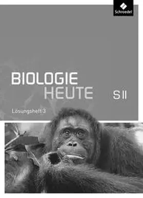 Braun / Paul / Westendorf-Bröring |  Biologie heute SII 3. Lösungen zu Arbeitsheft. Allgemeine Ausgabe | Buch |  Sack Fachmedien