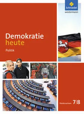 Deiseroth / Wolf |  Demokratie heute 7 / 8. Schulbuch. Niedersachsen | Buch |  Sack Fachmedien