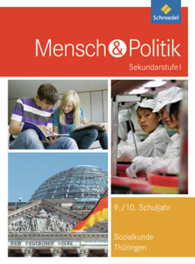 Schreier |  Mensch und Politik. Schulbuch. Sekundarstufe 1. Gymnasium. Thüringen | Buch |  Sack Fachmedien