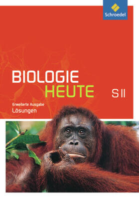 Braun / Paul / Westendorf-Bröring |  Biologie heute SII. Lösungen. Erweiterte Ausgabe | Buch |  Sack Fachmedien