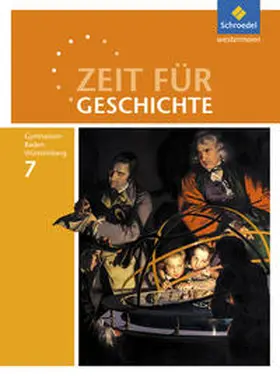 Habermaier / Hass / Kimmi-Bühler |  Zeit für Geschichte 7. Schulbuch. Gymnasien. Baden-Württemberg | Buch |  Sack Fachmedien