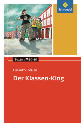 Zöller / Hintz |  Der Klassen-King. Textausgabe mit Materialteil | Buch |  Sack Fachmedien