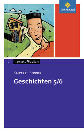 Spinner |  Geschichten 5 / 6: Textsammlung. Texte.Medien | Buch |  Sack Fachmedien