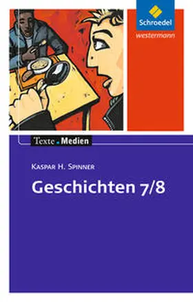 Spinner | Geschichten 7 / 8 | Buch | 978-3-507-47191-7 | sack.de