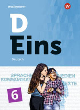 Ackermann / Bay / Betzel |  D Eins - Deutsch 6. Schülerband 5 (inkl. Medienpool). Gymnasien. Nordrhein-Westfalen | Buch |  Sack Fachmedien