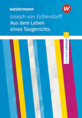 Eichendorff |  Aus dem Leben eines Taugenichts: Textausgabe | Buch |  Sack Fachmedien