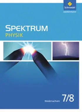 Appel / Fries / Heß |  Spektrum Physik 7 / 8. Schulbuch. Niedersachsen | Buch |  Sack Fachmedien