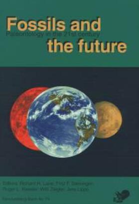 Lane / Steininger / Kaesler |  Fossils and the future | Buch |  Sack Fachmedien