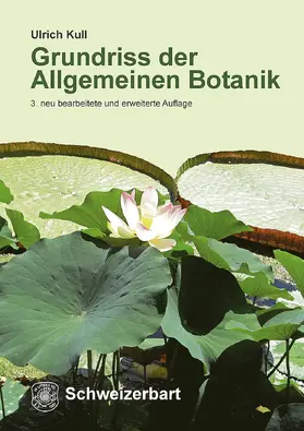 Kull | Grundriss der Allgemeinen Botanik | Buch | 978-3-510-65434-5 | sack.de