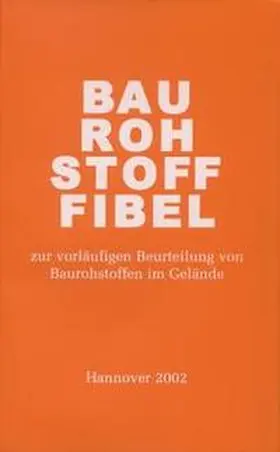 Lorenz |  Baurohstoff-Fibel | Buch |  Sack Fachmedien