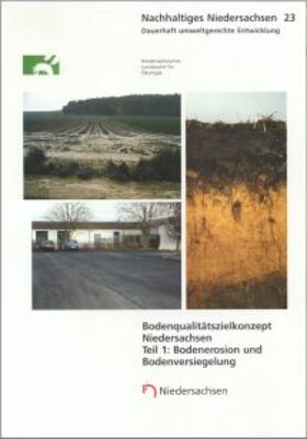  Bodenqualitätszielkonzept NiedersachsenTeil 1: Bodenerosion und Bodenversiegelung | Buch |  Sack Fachmedien