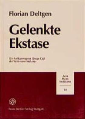 Deltgen |  Gelenkte Ekstase | Buch |  Sack Fachmedien