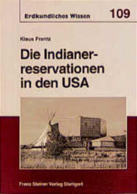 Frantz |  Die Indianerreservationen in den USA | Buch |  Sack Fachmedien