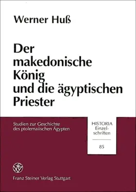 Huß | Der makedonische König und die ägyptischen Priester | Buch | 978-3-515-06502-3 | sack.de