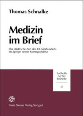 Schnalke |  Medizin im Brief | Buch |  Sack Fachmedien