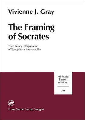 Gray |  The Framing of Socrates | Buch |  Sack Fachmedien