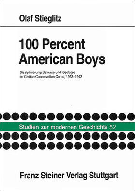 Stieglitz |  100 Percent American Boys | Buch |  Sack Fachmedien