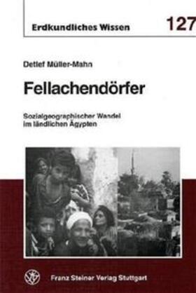 Müller-Mahn |  Fellachendörfer | Buch |  Sack Fachmedien