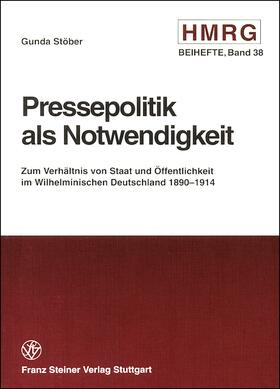 Stöber | Pressepolitik als Notwendigkeit | Buch | 978-3-515-07521-3 | sack.de