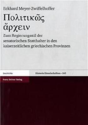 Meyer-Zwiffelhoffer |  Politikos archein | Buch |  Sack Fachmedien