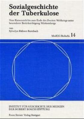 Hähner-Rombach |  Sozialgeschichte der Tuberkulose | Buch |  Sack Fachmedien