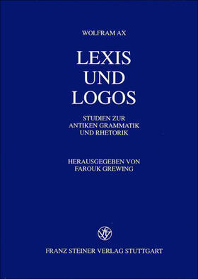 Ax / Grewing |  Lexis und Logos | Buch |  Sack Fachmedien