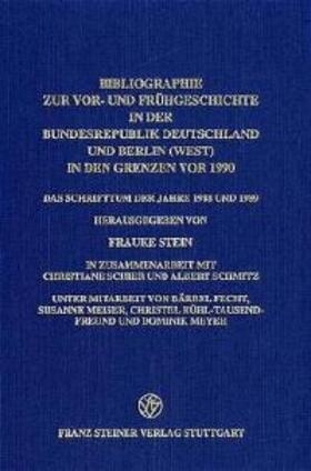 Stein / Schier / Schmitz |  Bibliographie zur Vor- und Frühgeschichte in der Bundesrepublik Deutschland und Berlin (West) in den Grenzen vor 1990 | Buch |  Sack Fachmedien