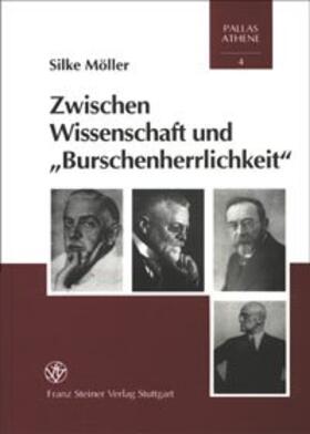 Möller |  Zwischen Wissenschaft und "Burschenherrlichkeit" | Buch |  Sack Fachmedien