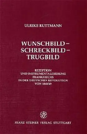 Ruttmann |  Wunschbild – Schreckbild – Trugbild | Buch |  Sack Fachmedien