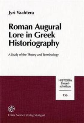 Vaahtera | Roman Augural Lore in Greek Historiography | Buch | 978-3-515-07946-4 | sack.de