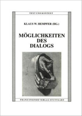 Hempfer |  Möglichkeiten des Dialogs | Buch |  Sack Fachmedien