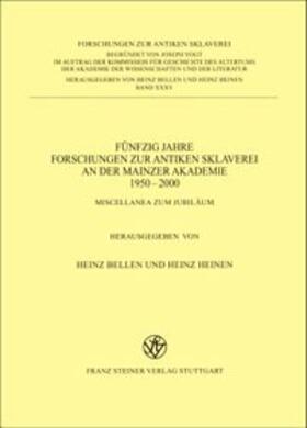 Bellen / Heinen |  Fünfzig Jahre Forschungen zur antiken Sklaverei an der Mainzer Akademie 1950-2000 | Buch |  Sack Fachmedien