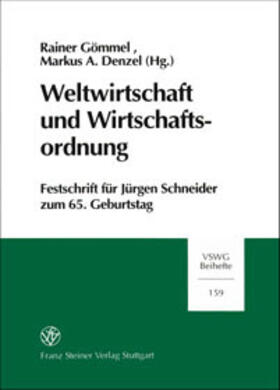 Gömmel / Denzel |  Weltwirtschaft und Wirtschaftsordnung | Buch |  Sack Fachmedien