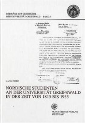 Fietz |  Nordische Studenten an der Universität Greifswald in der Zeit von 1815 bis 1933 | Buch |  Sack Fachmedien