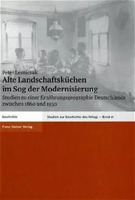 Lesniczak | Alte Landschaftsküchen im Sog der Modernisierung | Buch | 978-3-515-08099-6 | sack.de