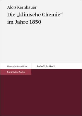 Kernbauer |  Die "klinische Chemie" im Jahre 1850 | Buch |  Sack Fachmedien