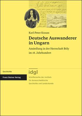 Krauss |  Deutsche Auswanderer in Ungarn | Buch |  Sack Fachmedien