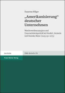 Hilger |  "Amerikanisierung" deutscher Unternehmen | Buch |  Sack Fachmedien