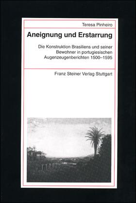 Pinheiro |  Aneignung und Erstarrung | Buch |  Sack Fachmedien