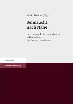 Föllmer |  Sehnsucht nach Nähe | Buch |  Sack Fachmedien