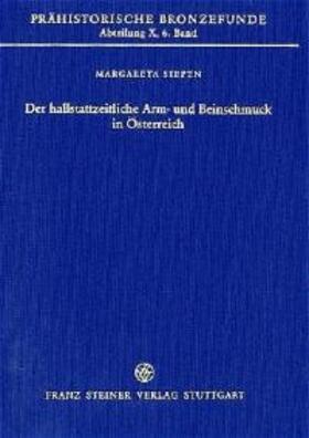 Siepen |  Der hallstattzeitliche Arm- und Beinschmuck in Österreich | Buch |  Sack Fachmedien