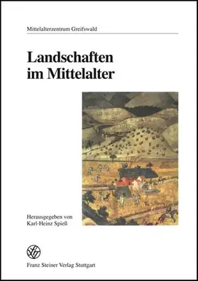 Spieß |  Landschaften im Mittelalter | Buch |  Sack Fachmedien