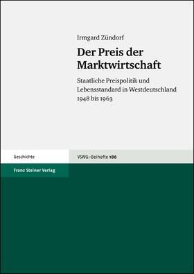 Zündorf |  Der Preis der Marktwirtschaft | Buch |  Sack Fachmedien