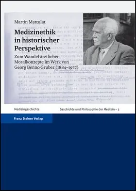 Mattulat |  Medizinethik in historischer Perspektive | Buch |  Sack Fachmedien