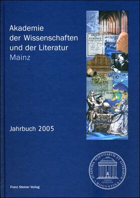 Akademie der Wissenschaften und der Literatur, Mainz |  Akademie der Wissenschaften und der Literatur Mainz – Jahrbuch 56 (2005) | Buch |  Sack Fachmedien